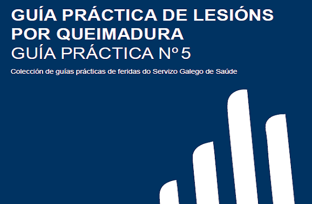 Texto Completo.Guía práctica de lesións por queimadura do Servizo Galego de Saúde
